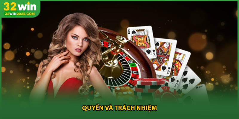 Quyền và trách nhiệm